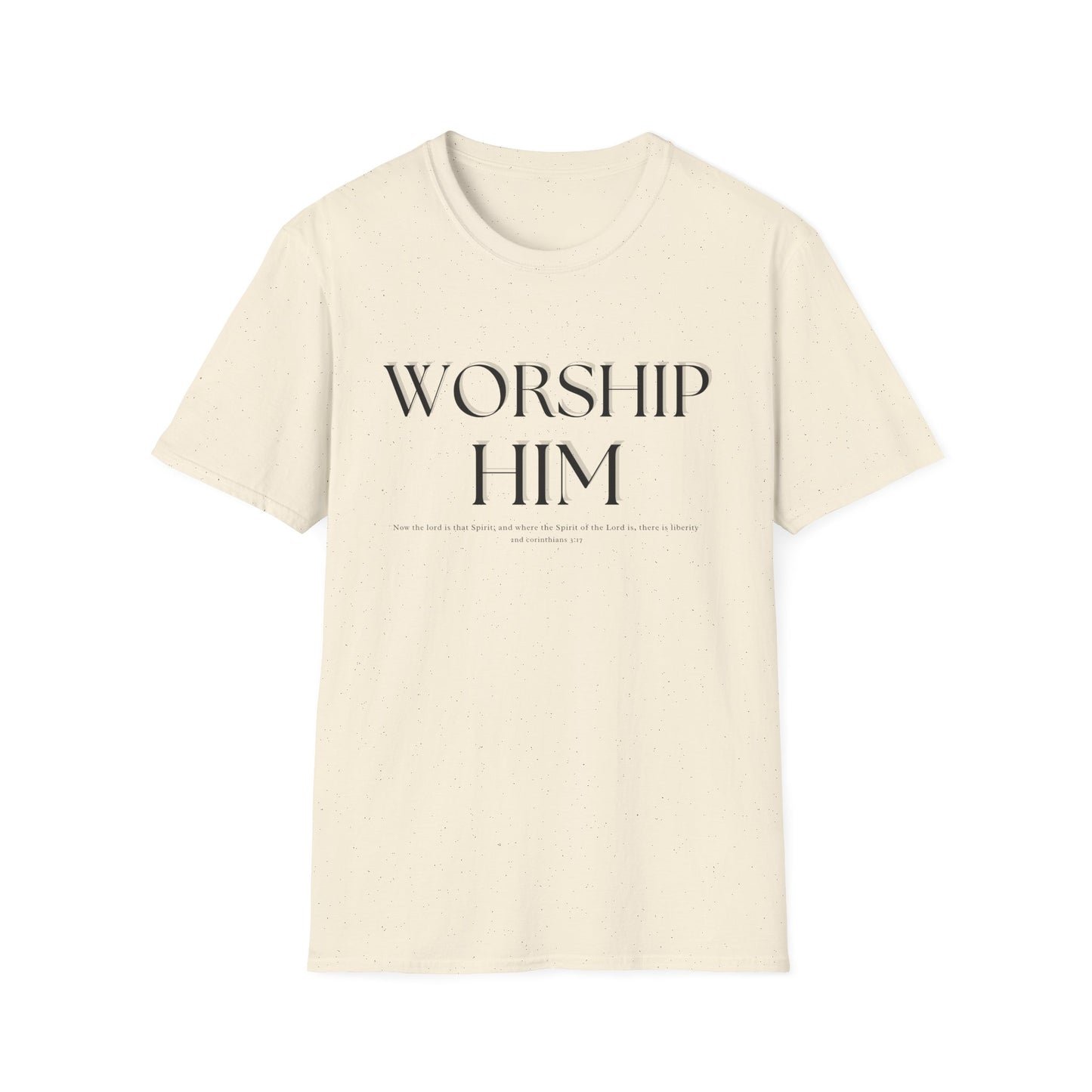 Worship Him T-Shirt | Christian Faith Tee Shirt