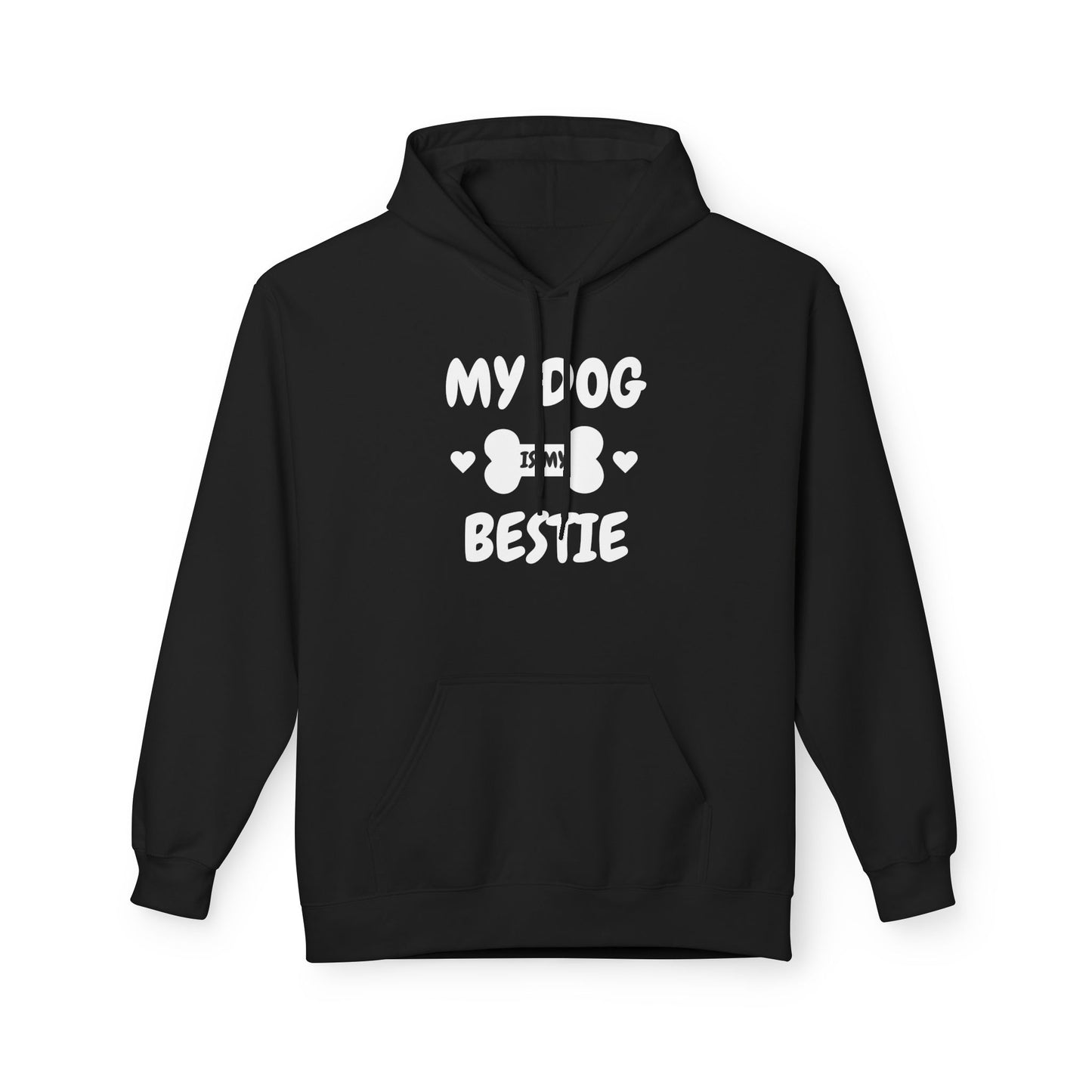 My Do Is My Bestie Hoodie — Friendship Quote Fleece Hoodie