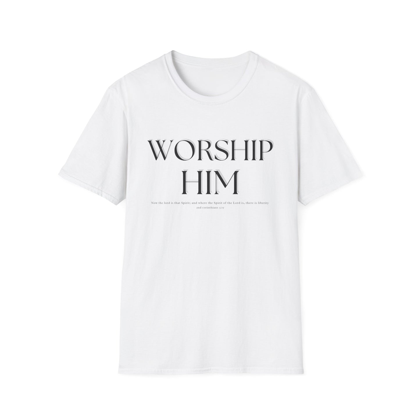Worship Him T-Shirt | Christian Faith Tee Shirt