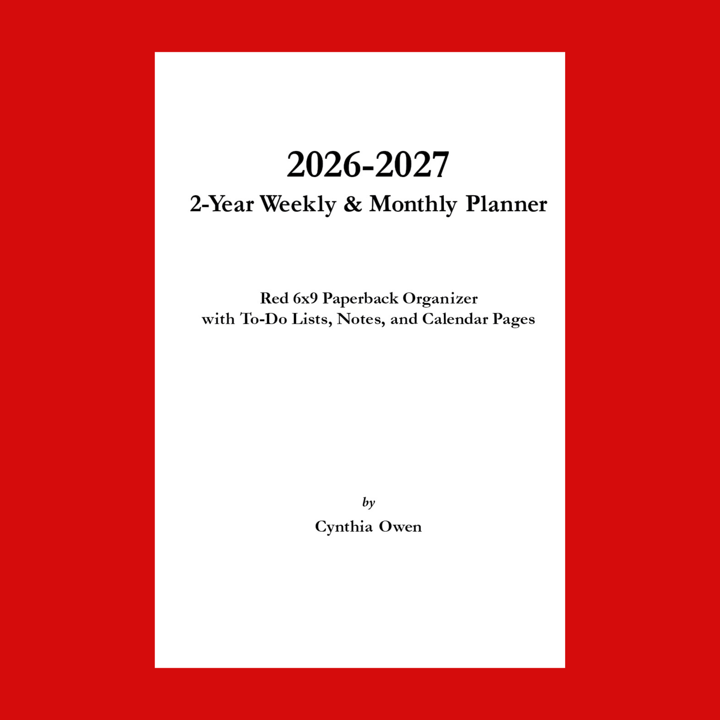 2026–2027 Red Weekly & Monthly Planner – 2 Year Minimalist 6x9 Paperback Organizer