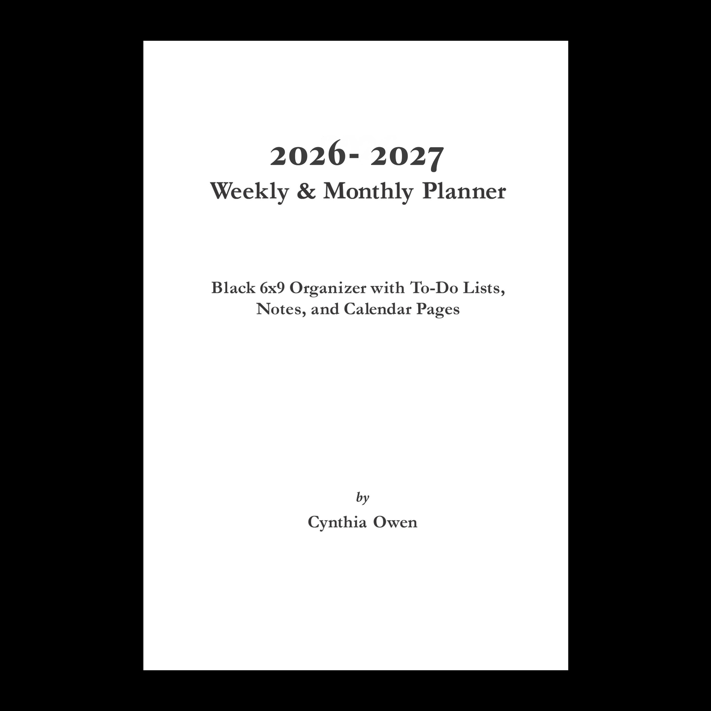 2026–2027 Minimalist Black Hardcover Planner – Daily, Weekly & Monthly Productivity Organizer | Elegant 6x9 Professional Agenda