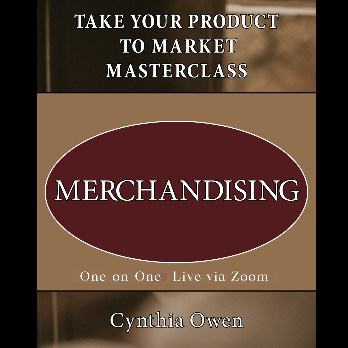 Merchandising Your Brand Masterclass