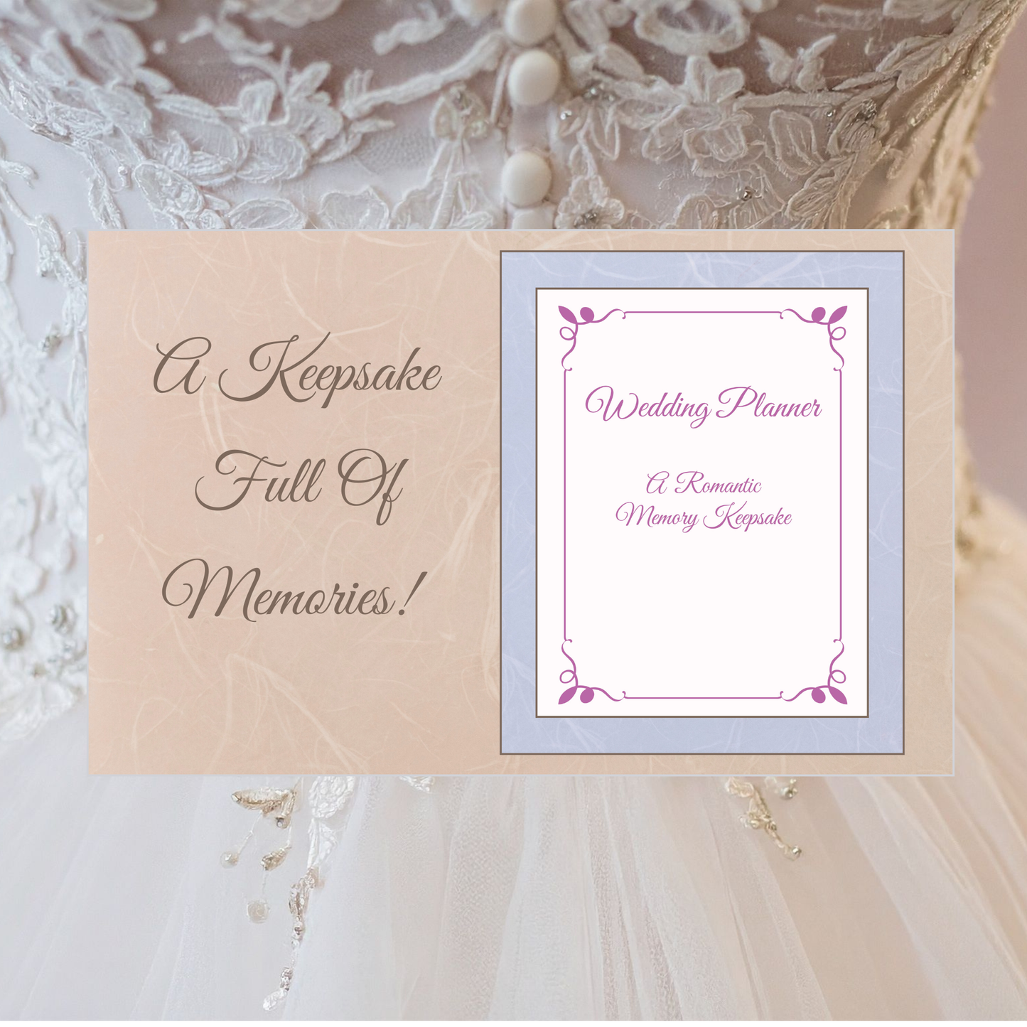 Romantic Wedding Planner & Organizer – 8.5x11 Soft Cover, 240-Page Keepsake for Wedding Planning, Memories, and Special Moments